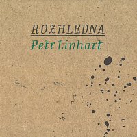 Linhart Petr – Rozhledna – CD