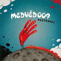 Medvěd 009 – Pozdravuj – CD