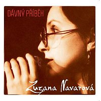 Zuzana Navarová – Dávný příběh – CD