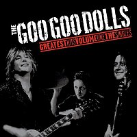 The Goo Goo Dolls – Greatest Hits Volume One - The Singles – CD