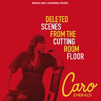 Caro Emerald – Deleted Scenes From The Cutting Room Floor – CD