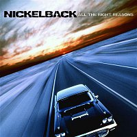 Nickelback – All The Right Reasons – CD