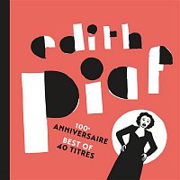 Edith Piaf – 100eme anniversaire - Best of 40 titres – CD