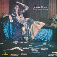 David Bowie – The Man Who Sold The World (2015 Remastered Version) – LP