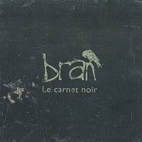 Bran – Le carnet noir – CD