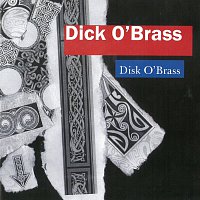 Dick O'Brass – Disk O`Brass – CD