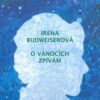 Irena Budweiserová – O vánocích zpívám CD