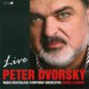 Peter Dvorský – Live / Symfonický orchester bratislavského rozhlasu