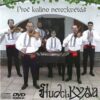 Hudci z Kyjova – Proč kalino nerozkvétáš (CD + DVD) CD+DVD