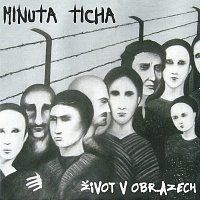 Minuta ticha – Život v obrazech CD