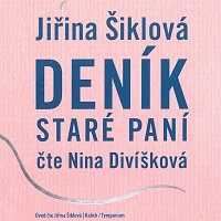 Nina Divíšková – Deník staré paní – CD