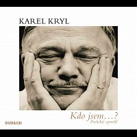 Karel Kryl – Kdo jsem...? – CD+DVD