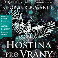 František Dočkal – Hra o trůny IV - Hostina pro vrány (MP3-CD) – CD-MP3