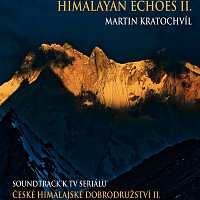 Martin Kratochvíl – Himalayan Echoes II. (soundtrack k TV seriálu České himálajské dobrodružství II.) – CD