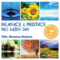 PhDr. Miroslava Mašková – Relaxace & meditace pro každý den – CD-MP3