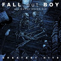 Fall Out Boy – Believers Never Die - Greatest Hits – CD