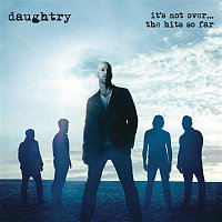 Daughtry – It's Not Over....The Hits So Far – CD