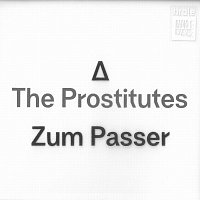 The Prostitutes – Zum Passer – CD