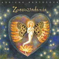 Adriena Bartošová – Znovuzrodenie – CD