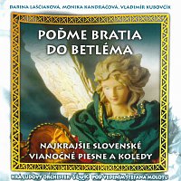 Ľudová hudba SĽUK – Poďme bratia do Betléma - Najkrajšie slovenské vianočné piesne a koledy – CD