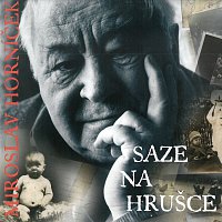 Miroslav Horníček – Saze na hrušce – CD