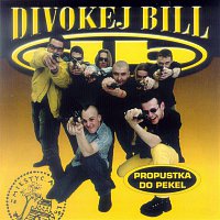 Divokej Bill – Propustka do pekel – CD