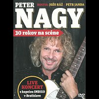 Peter Nagy – 30 rokov na scéne – DVD