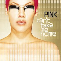 P!nk – Can't Take Me Home – CD