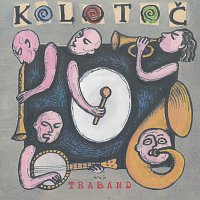 Traband – Kolotoč – CD