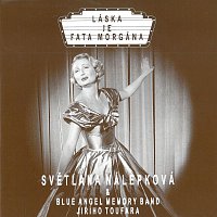 Světlana Nálepková – Láska je fata morgána – CD