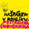 Kašpárek v rohlíku – Postřelená (audio)kniha – CD