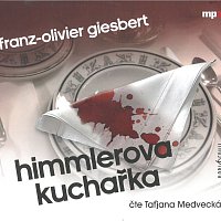 Taťjana Medvecká – Himmlerova kuchařka (MP3-CD) – CD-MP3