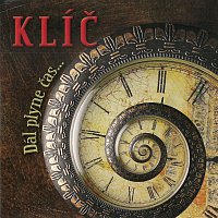 Klíč – Dál plyne čas ... – CD