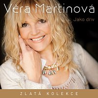 Věra Martinová – Jako dřív - Zlatá kolekce – CD