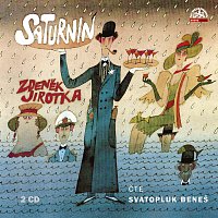 Svatopluk Beneš – Jirotka: Saturnin – CD