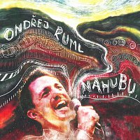 Ondřej Ruml – Nahubu – CD