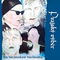 Pražský výběr – Na Václavskym Václaváku (Live) – CD