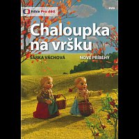 Různí interpreti – Chaloupka na vršku - Nové příběhy – DVD