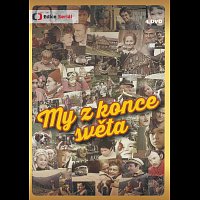 Různí interpreti – My z konce světa – DVD