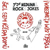 Rock & Jokes Extempore Band – Šel sem včéra domů