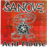 Šanov I. – Acid Mouse – CD