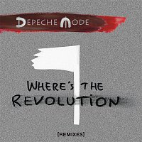 Depeche Mode – Where's the Revolution (Remixes) – LP