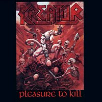 Kreator – Pleasure to Kill – LP