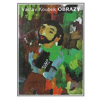 Václav Koubek – Obrazy – CD