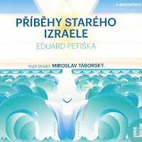 Miroslav Táborský – Příběhy starého Izraele (MP3-CD) – CD-MP3