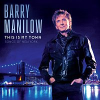 Barry Manilow – This Is My Town: Songs Of New York – CD