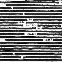 Roger Waters – Is This The Life We Really Want? – LP