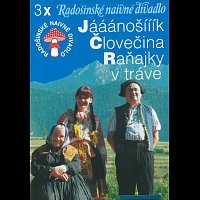 Radošinské naivné divadlo (RND) – 3x (Jááánošííík