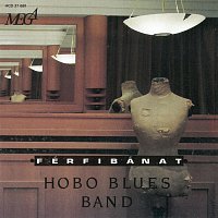 Hobo Blues Band – Férfibánat – CD