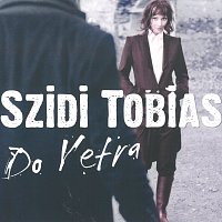 Szidi Tobias – Do vetra – CD